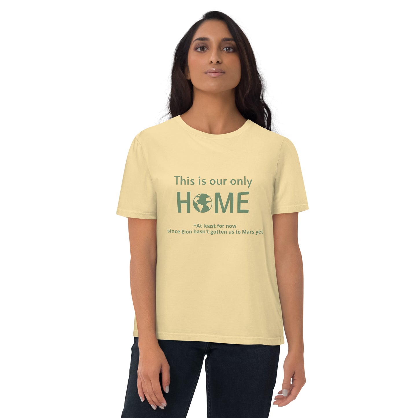 This Is Our Only Home Unisex organic cotton t-shirt