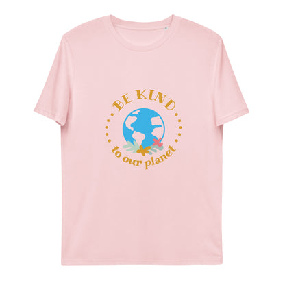 Be Kind To Our Planet Unisex organic cotton t-shirt