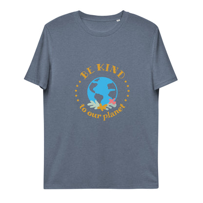 Be Kind To Our Planet Unisex organic cotton t-shirt