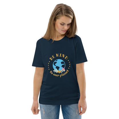 Be Kind To Our Planet Unisex organic cotton t-shirt