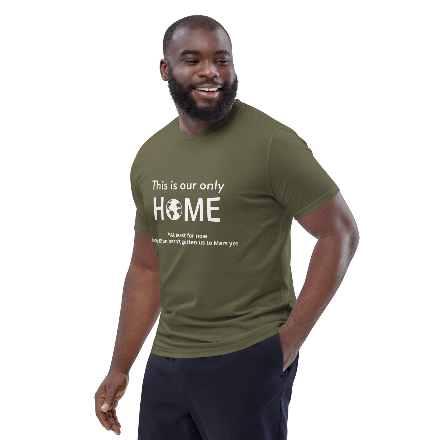 This Is Our Only Home Unisex organic cotton t-shirt