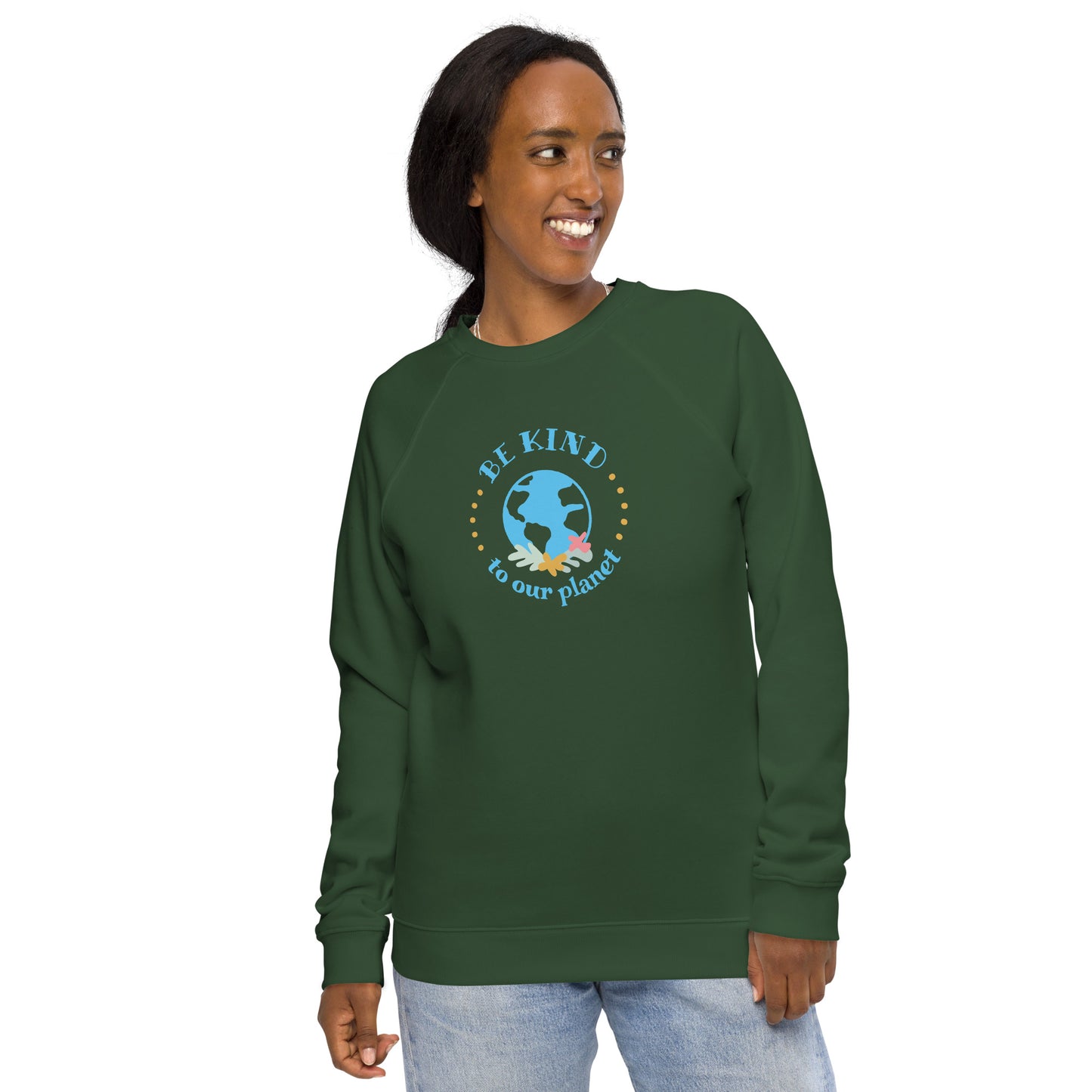 Be Kind To Our Planet | Unisex Organic Raglan Eco - Logo Sweatshirt | Eco-Friendly Comfort and Style