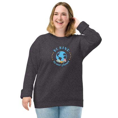 Be Kind To Our Planet | Unisex Organic Raglan Eco - Logo Sweatshirt | Eco-Friendly Comfort and Style