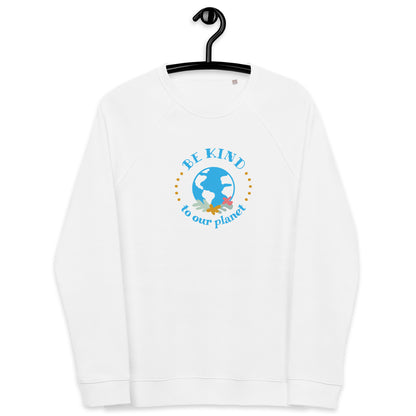 Be Kind To Our Planet | Unisex Organic Raglan Eco - Logo Sweatshirt | Eco-Friendly Comfort and Style